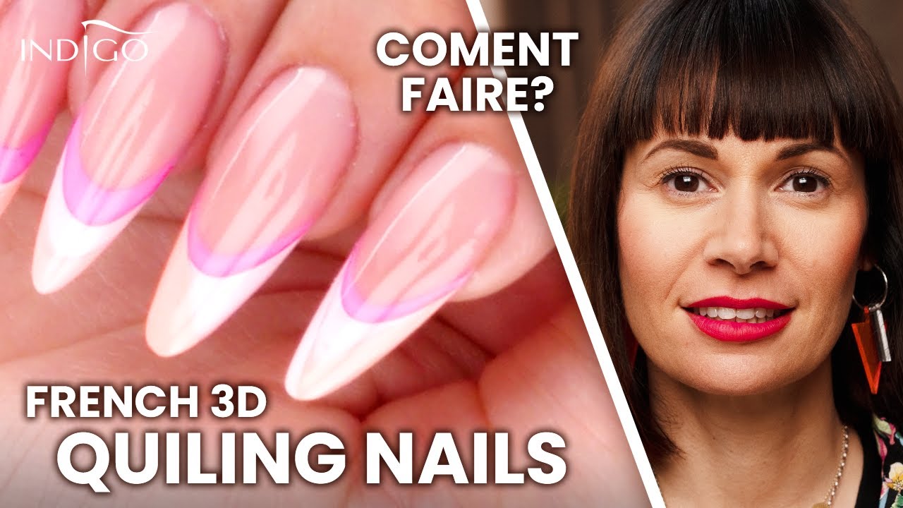 French 3d gel - comment faire le quiling nails? french reverse 3d | Indigo Nails Français