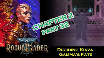 Warhammer 40k Rogue Trader chp 2 part 32 PS5 Unfair Difficulty Dogmatic Officer Psyker