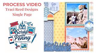 Scrapbook Process | Single Page | “Adventure Highlights” |  Traci Reed Summer Camp | Layout 170
