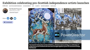 Excerpt from the National “Exhibition celebrating pro-Scottish independence artists launches”