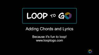 LoopToGo  - Chords and lyrics tutorial