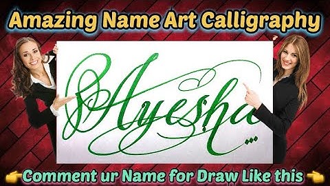 Ayesha Name Signature Calligraphy Status | How to improve Cursive Handwriting | Cut Marker | art