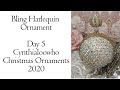 Rhinestone Harlequin Christmas Ornament Day 5- 2020