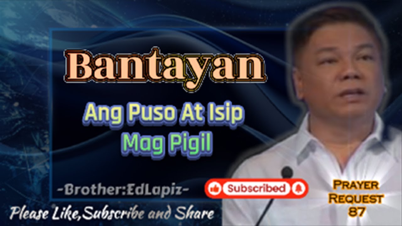 BANTAYAN ANG PUSO AT ISIP / PAG ARALAN MAG PIGIL NG MALING EMOSYON!