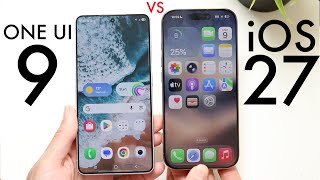 iOS 27 Vs One UI 9! (Which Is Better)