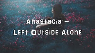 Anastacia - Left Outside Alone [Acoustic Cover.Lyrics.Karaoke]