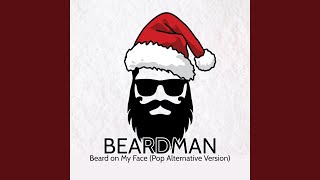 Celebrity Beard on My Face (Pop Alternative Version) Net Worth