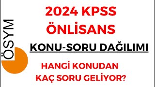 2024 KPSS Önlisans Hangi Konudan Kaç Soru Geliyor?