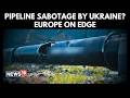 Explosives Near Russia Pipeline | Orban Hints at Ukraine Role | Zelensky Under Fire | N18G