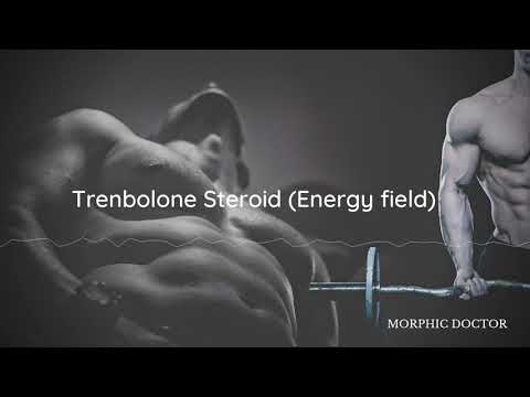 Trenbolone (Energy field)