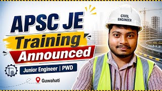 APSC JE Training update 2026 ! Newly recruited Junior Engineer's story