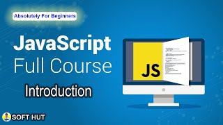 Javascript For Beginners | Tutorial - 1 | Introduction | Soft Hut screenshot 1