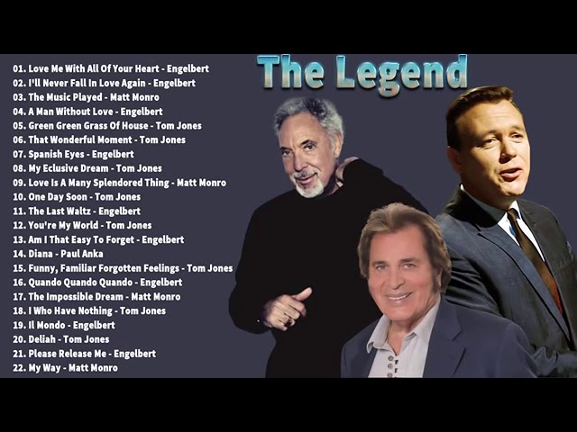 Greatest Hits Of The Legends...Engelbert, Tom Jones, Matt Monro... class=