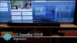 LG SN7R - Thoughts regarding this setup 