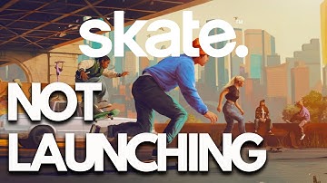 Fix skate. Not Launching/Won