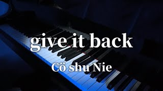 give it back / Cö shu Nie - 呪術廻戦 ED 【ピアノカバー】