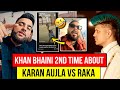 Karan aujla vs raka  khan bhaini talking about raka vs karan aujla controversy facts  100 million