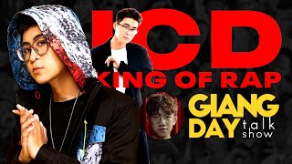 ICD gặp MC ILL, bật mí lý do DISS CẢ RAP VIỆT - GIANG DAY talkshow