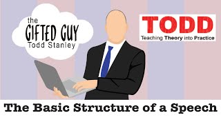 Todd Talks - Basic structure of a speech Wealth