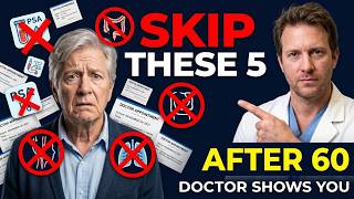 Doctor Reveals 5 Medical Tests You Should STOP Getting After 60 (And Why) | Dr. Ryan Westbrook