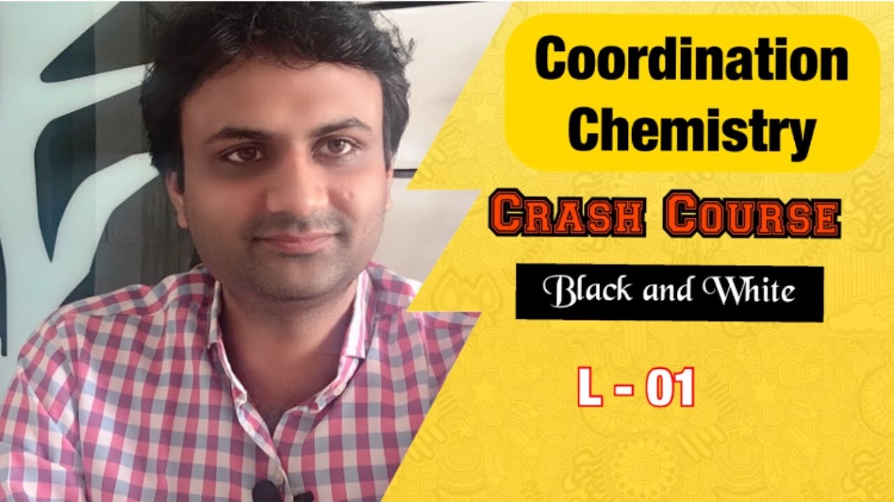 Coordination chemistry | 01 | crash course