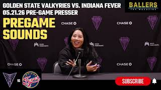 Pregame Sounds: Head Coach Natalie Nakase | GS Valkyries Presser | vs. Indiana Fever | 05.22.26