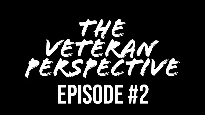 The Veteran Perspective Episode #2 with Brad Ottin...
