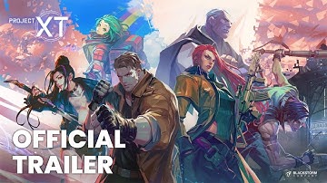 Project XT - Reveal Trailer