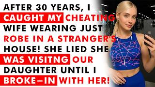 After 30 Years, I Found A Shocking Truth About My Cheating Wife! ｜ Reddit Cheating Stories