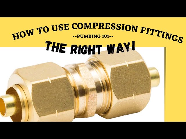 How to know if I have compression fittings - Quora