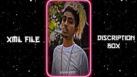 BASTI KA HASTI 👿 | NEW TREND XML FILE 😉 | XML FILE ALIGHT MOTION BY @THEXMLCREATOR01