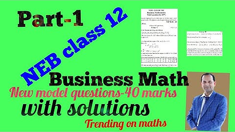 #NEB #Management #class12 new model question solutions class-12, Business maths