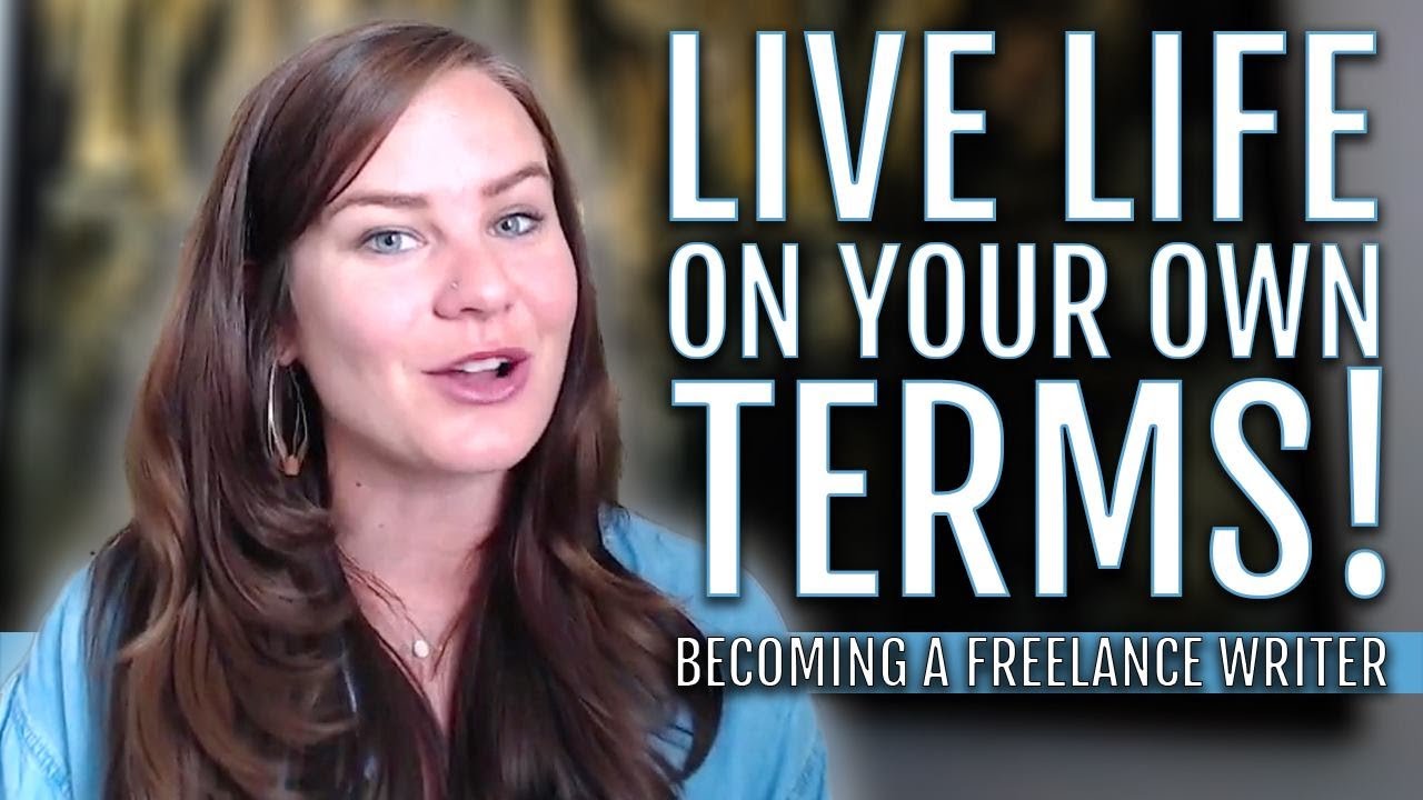Becoming A Freelance Writer | Live Life On Your OWN Terms 📝 - YouTube