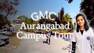 GMC Aurangabad Campus Tour | College | Hospital | Hostels | #medicalcollege #campustour #aurangabad