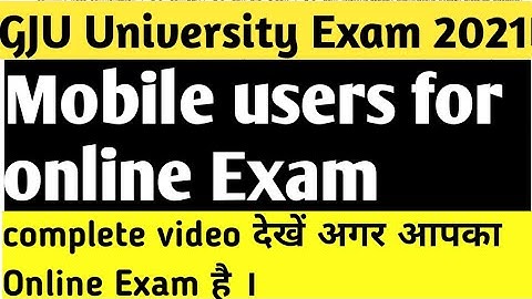 Gju distance education ll mobile users for online exam June 2021