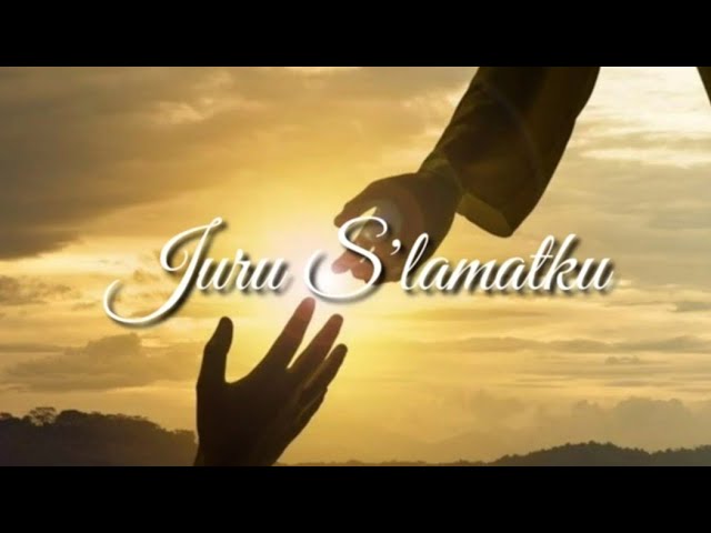 Juru S'lamatku || Lirik || Ruth Sahanaya class=