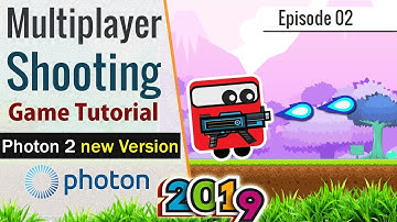 Unity Multiplayer shooter Game Using Photon 2 (2019) [02]