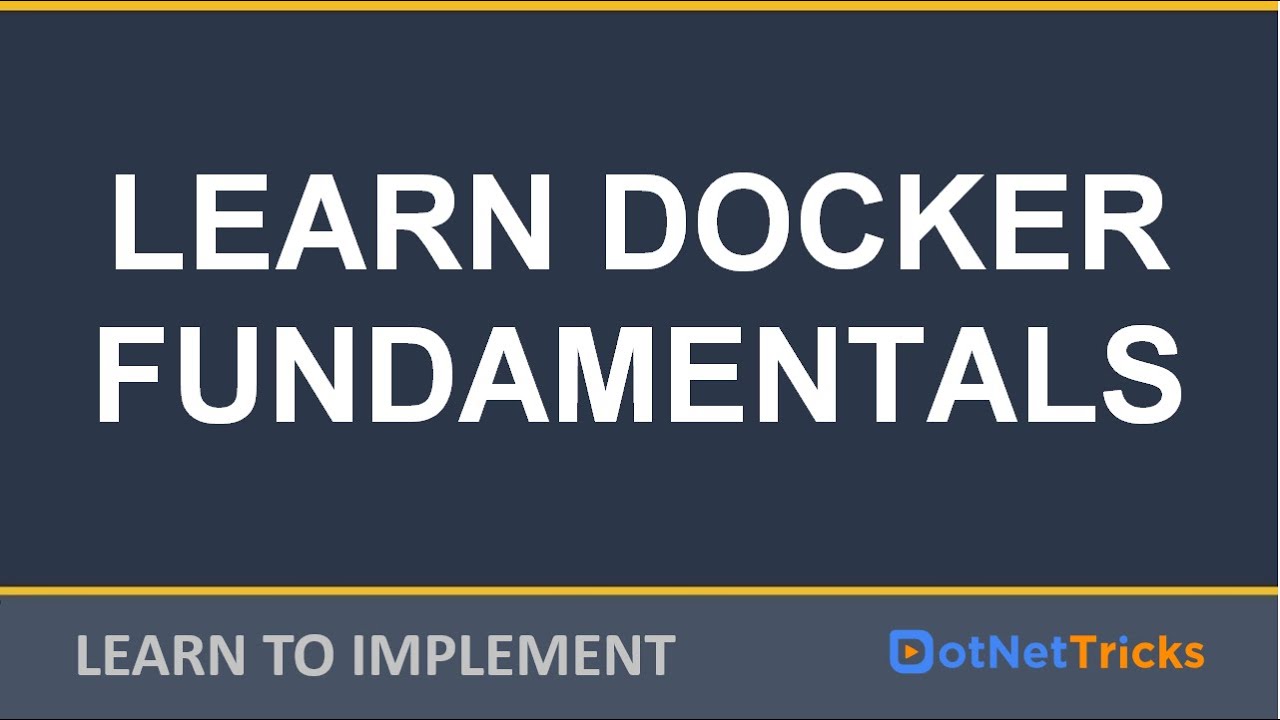 Docker Fundamentals - YouTube