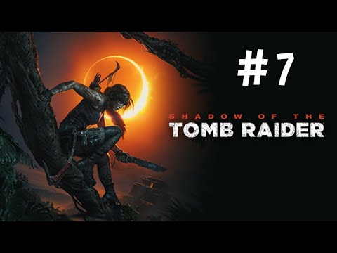 Видео: Shadow of the Tomb Raider-Часть 7: Нападение