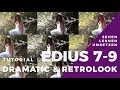 Edius  dramatic und retrolook
