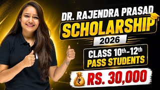 Dr. Rajendra Prasad SCHOLARSHIP 2026 💥 Class 10th &amp; 12th PASS STUDENTS 😱 Rs 30,000/- 🔥
