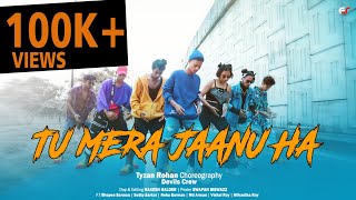 Darjeeling Devils Crew | Tu Mera Jaanu Dance Cover | Tyzan Rohan