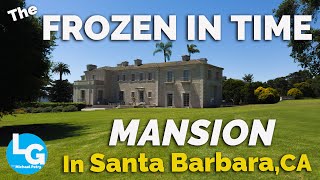 The “FROZEN IN TIME” MANSION in Santa Barbara, | Bellosguardo & The Mystery of Huguette Clark