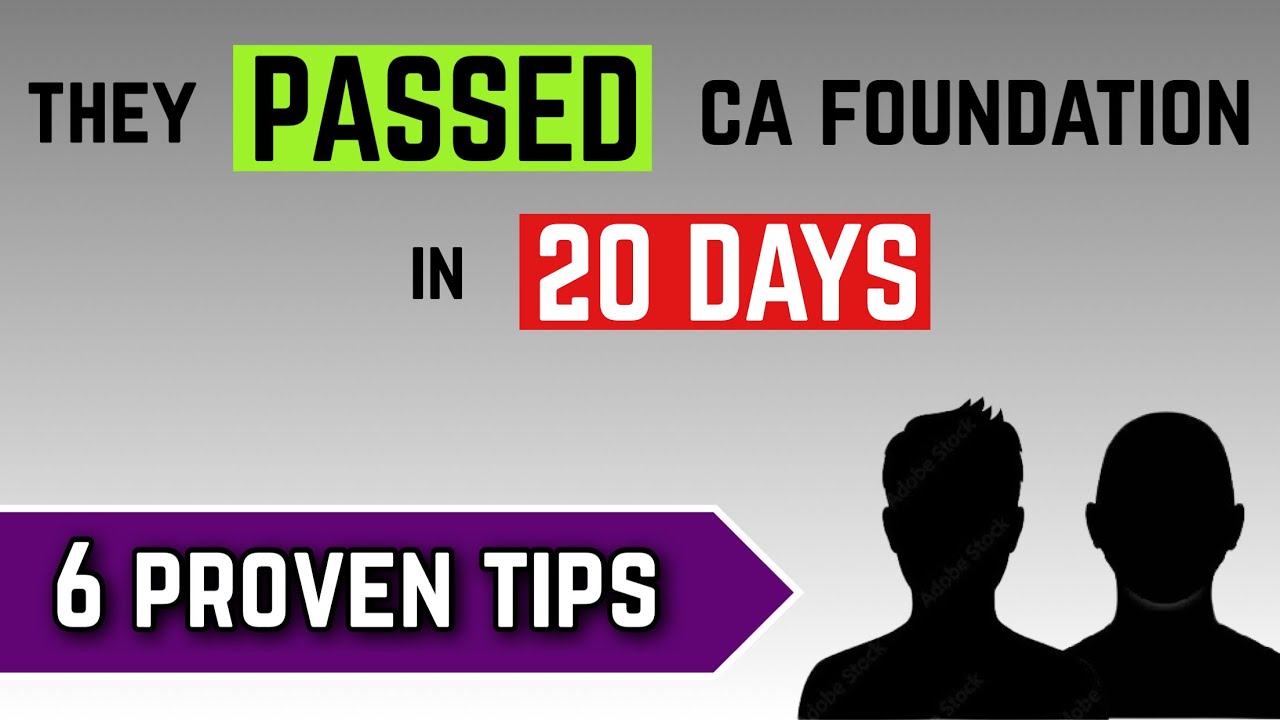 6 PROVEN tips to clear CA Foundation exams in 20 days - YouTube