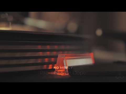 Pro-Tee & Dr Dope - No Mercy