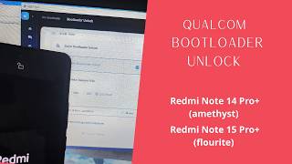 Udes Tool Qualcomm Bootloader Unlock | Redmi Note 14 Pro+ &amp; Xiaomi Bootloader Kilit Açma