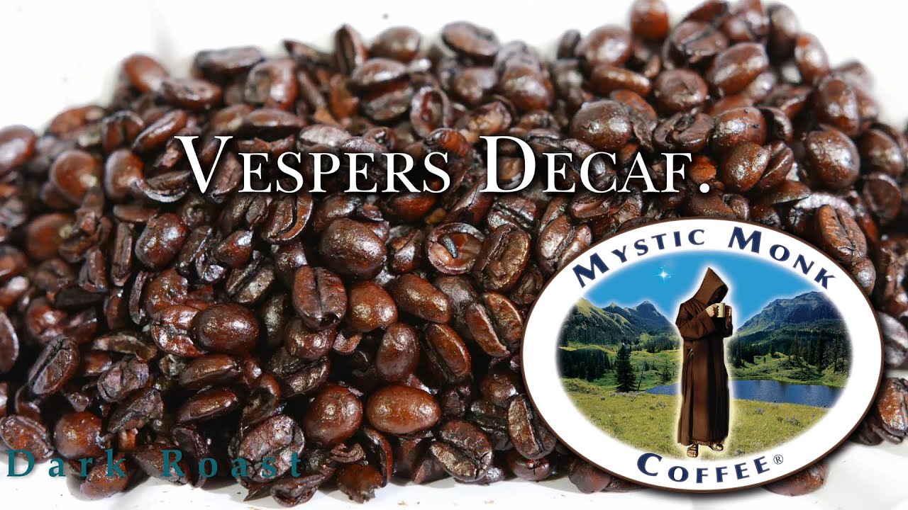 Vespers Decaf. Mystic Monk Coffee by Carmelite Monks of Wyoming YouTube