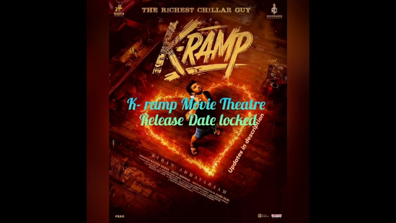 k-ramp Movie Theatre Release Date locked 