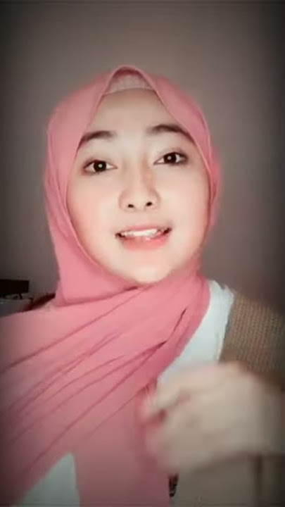 STORY WA CEWEK CANTIK HIJAB