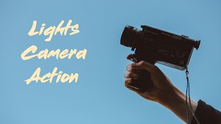 Lights, Camera, Action